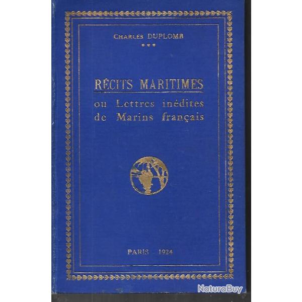 Rcits maritimes ou lettres indites de Marins Franais de charles duplomd, royale marine nationale