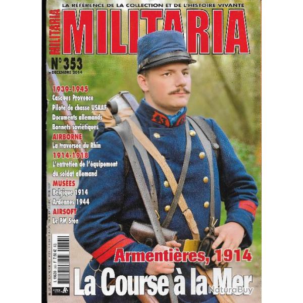 Militaria magazine 353 armenti�res 1914 ,airsoft le pm sten,bonnets sovi�tiques, casques provence