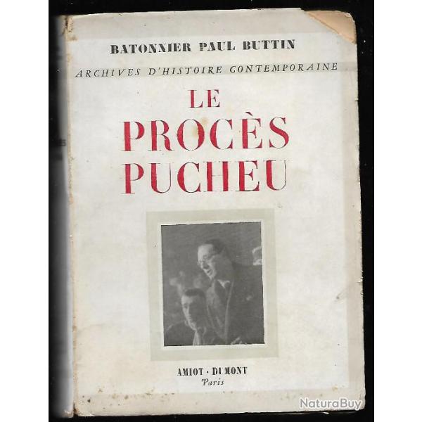 Le proc�s pucheu. collaboration-vichy , �puration