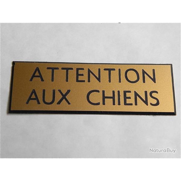 PANCARTE adh�sive "ATTENTION AUX CHIENS " format 50 x 150 mm fond OR