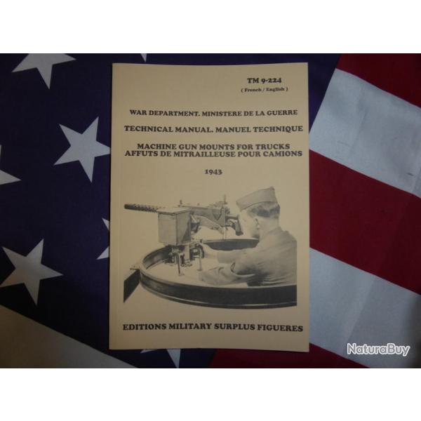 manuel technique TM 9-224 affuts de mitrailleuses pour camions 1943 browning 50 30 craddle DODGE GMC