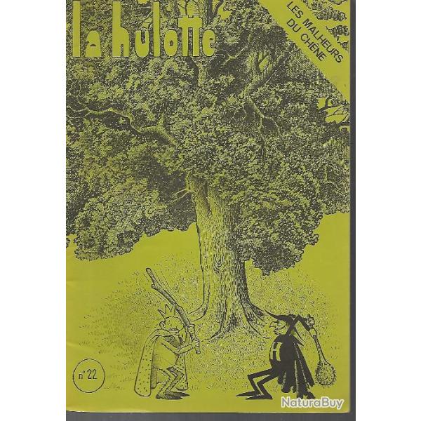la hulotte N�22 les malheurs du ch�ne