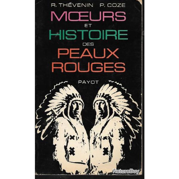 moeurs et histoire des peaux rouges . indiens des plaines