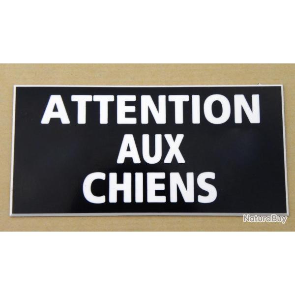 panneau "ATTENTION AUX CHIENS" dimensions 98 x 200 mm fond NOIR