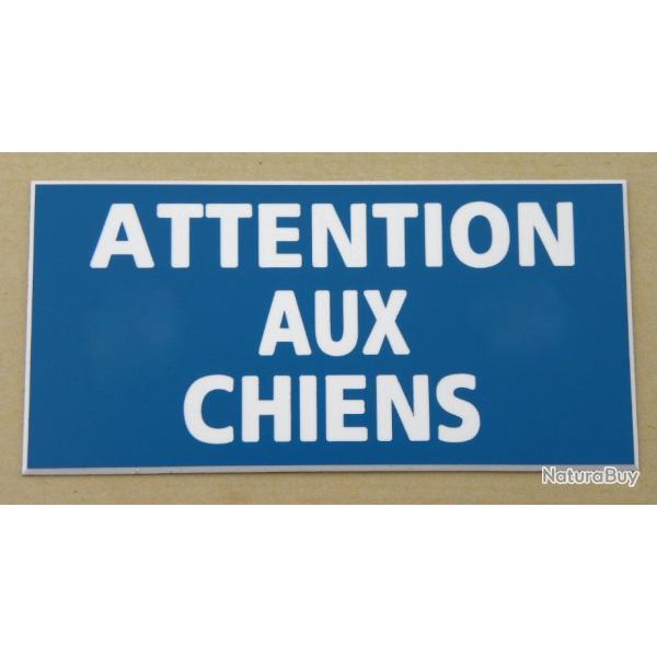 Pancarte adh�sive "ATTENTION AUX CHIENS" dimensions 75 x 150 mm fond BLEU