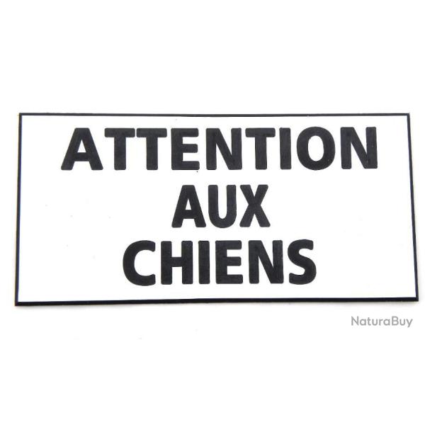 Pancarte  "ATTENTION AUX CHIENS" dimensions 75 x 150 mm fond BLANC