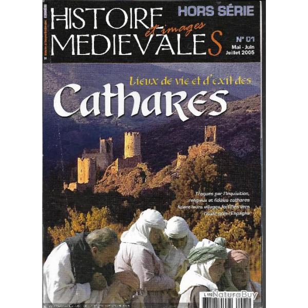 hors-s�rie histoire et images m�di�vale n�01, lieux de vie et d'exil des cathares