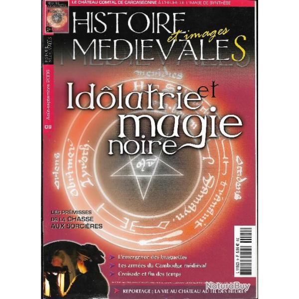 histoire et images m�di�vale n�09 , histoire , patrimoine reconstitution , idolatrie et magie noire