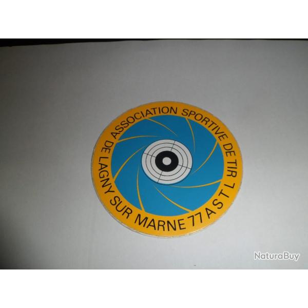 Magnifique autocollant Association Sportive de Tir de Lagny sur Marne 77