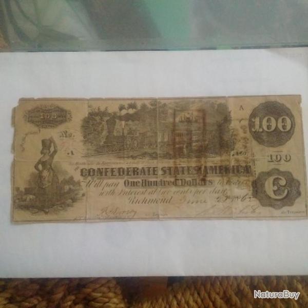 Billet authentique de 100 dollars Conf�d�r�s 1862 Guerre de Secession