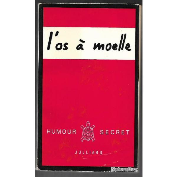 l'os  moelle 3 michel laclos d'aprs pierre dac ,+ almanach l'os  moelle 1980 , humour , blagues