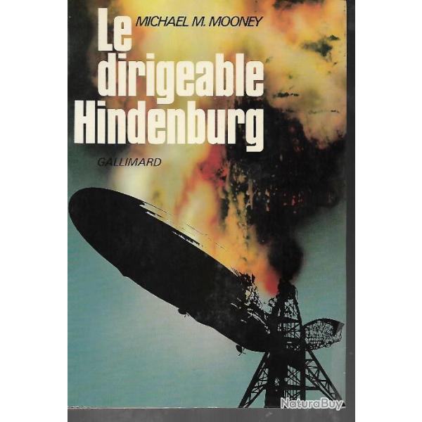 le dirigeable hindenburg de michaem m.mooney , a�rostation, zeppelin