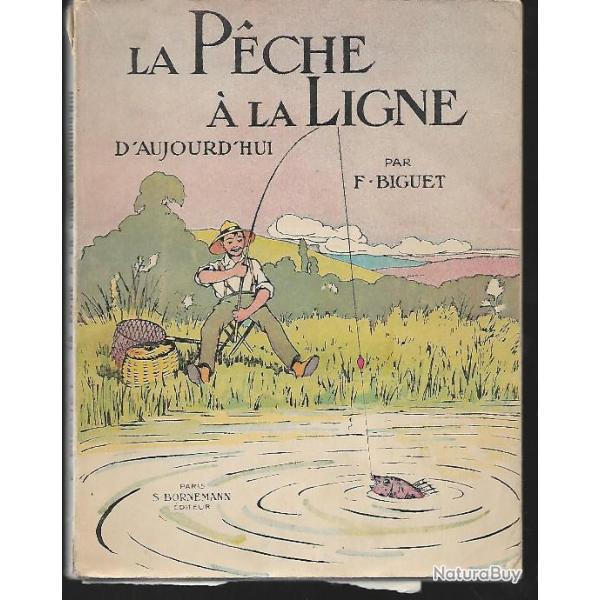 la p�che � la ligne d'aujourd'hui f.biguet