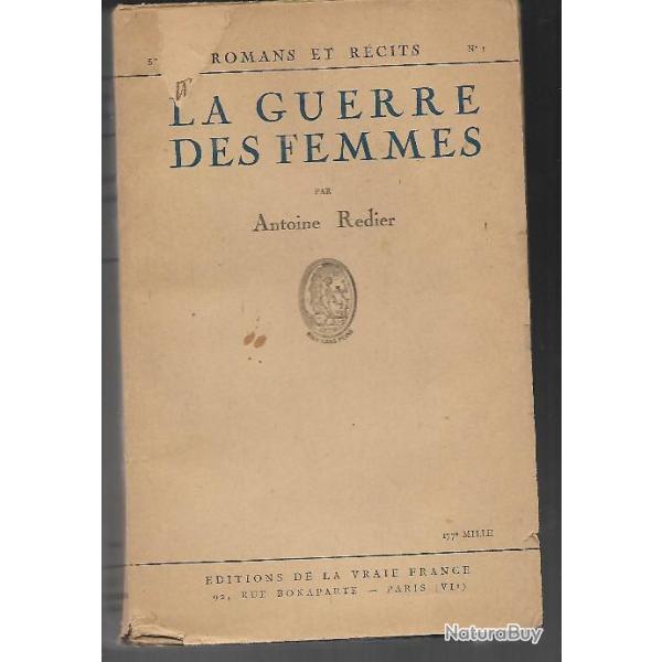 La guerre des femmes guerre 14-18 antoine r�dier , bio de  louise de bettignies , lille