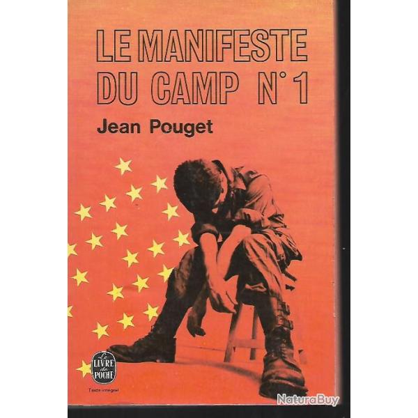 guerre d'indochine , le manifeste du camp n�1 de jean pouget