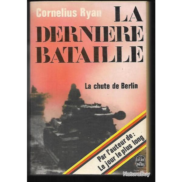 la derni�re bataille la chute de berlin corn�lius ryan