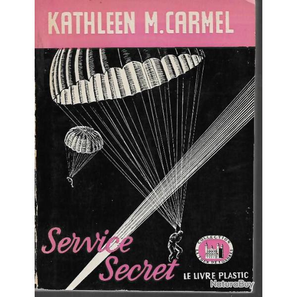 service secret kathleen m.carmel , espionnage , policier