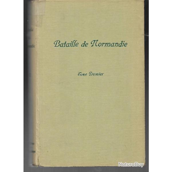 bataille de normandie tome 1 et 2 de ren� herval t�cits de t�moins (d�barquement -overlord )