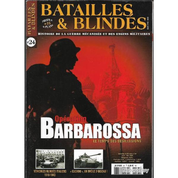 batailles et blind�s n 24 , op�ration barbarossa le temps des d�sillusions
