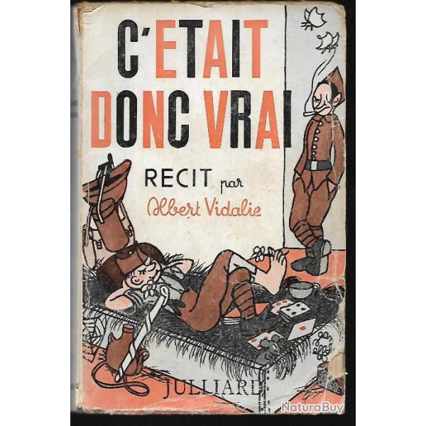 c'�tait donc vrai , albert vidalie illustration jean effel , campagne de 1940
