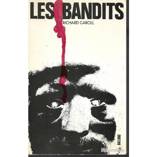Les bandits de richard caroll
