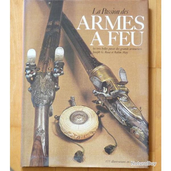 La Passion des Armes � Feu 135 illstrations en Couleurs