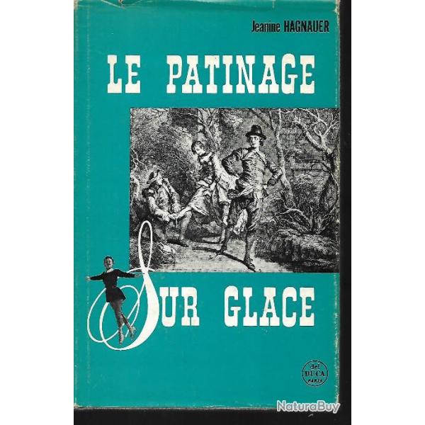Rare , le patinage sur glace jeanine hagnauer ddicac