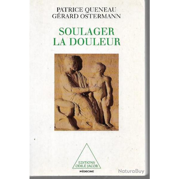 Soulager la douleur couter , croire prendre soins , mdecine