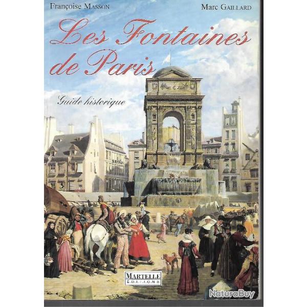 les fontaines de paris guide historique marc gaillard et fran�ois masson