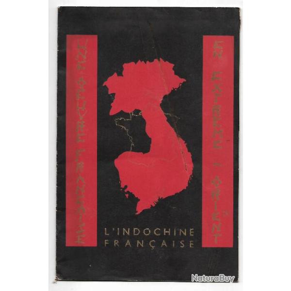 une oeuvre fran�aise en extr�me-orient l'indochine fran�aise , rare