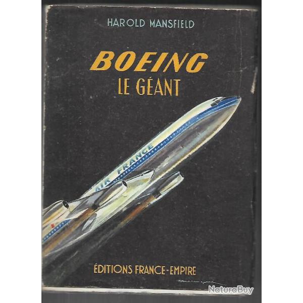 Boeing le g�ant .aviation civile et militaire