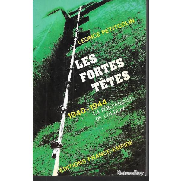 les fortes t�tes 1940-1944 la forteresse de colditz l�once petitcolin , captivit� , �vasion