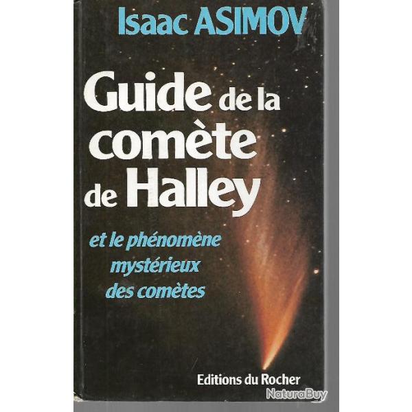 Guide de la com�te de halley et le ph�nom�ne  myst�rieux des com�tes isaac asimov
