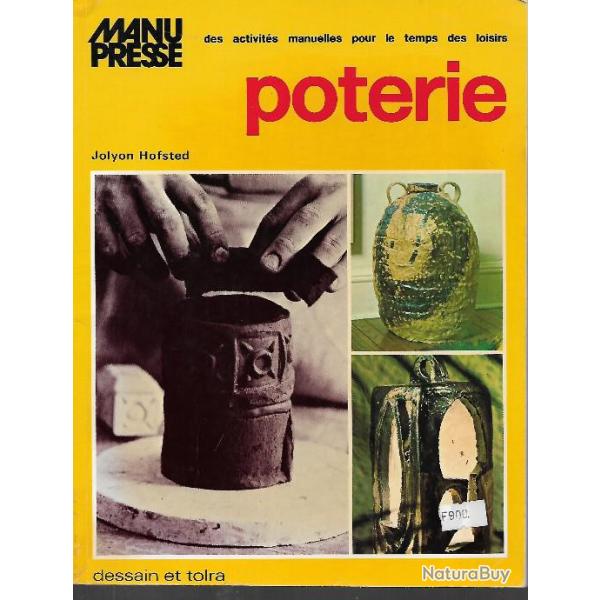 Poterie collection manu presse  dessain et tolra de jolyon hofs