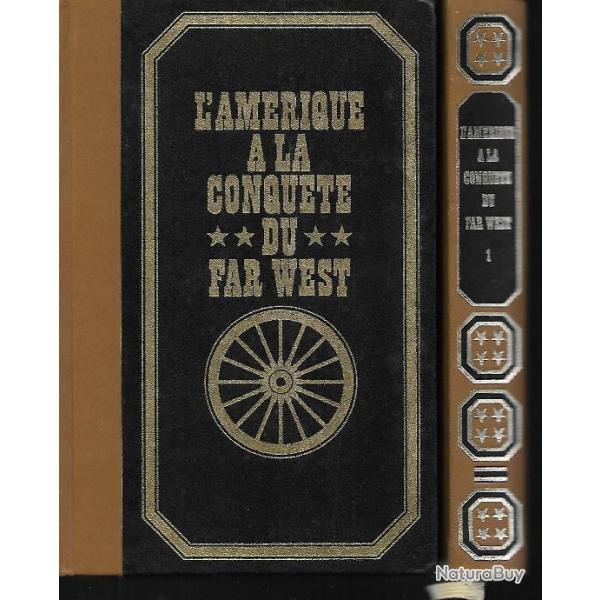 l'am�rique � la conqu�te du far west , western, cow-boys alamo, ru�e vers l'or , mormons , 2 vol