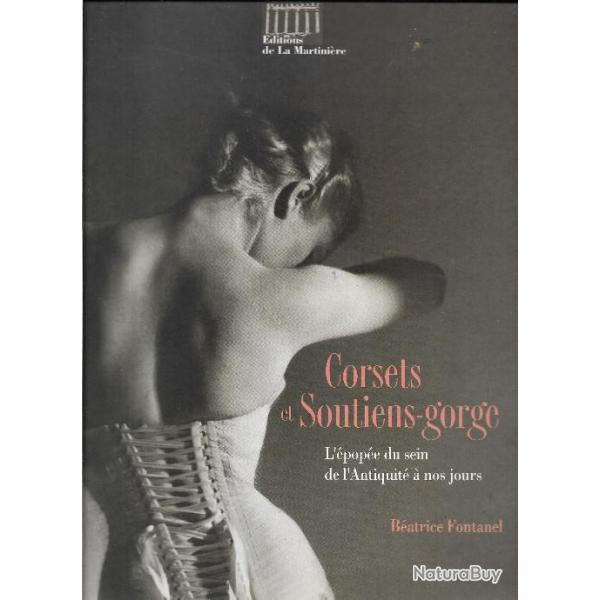 Corsets et soutiens gorges l'�pop�e du sein de  l'antiquit� � nos jours