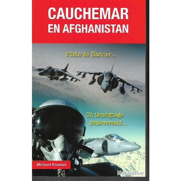cauchemar en afghanistan et pilotes en afghanistan , mirage 2000 harrier ,lot deux livres aviation