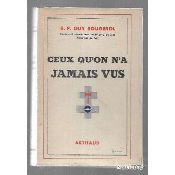 ceux qu'on n'a jamais vus , r.p.guy bougerol observateur de r�serve au 2/33 aumonier aviation 1940