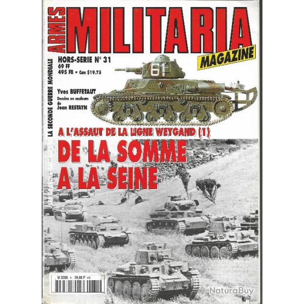militaria magazine  hors-s�rie 31 de la somme � la seine , a l'assaut de la ligne weygand (1)