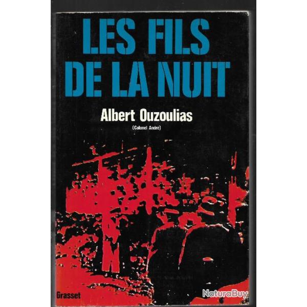 les fils de la nuit colonel albert ouzoulias r�sistance communiste