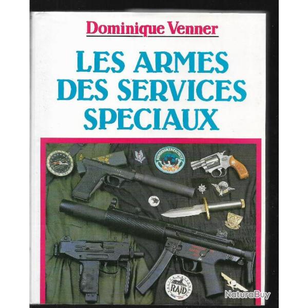 les armes des services spciaux dominique venner tat neuf !