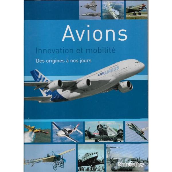 Avions des origines � nos jours ,innovation et mobilit�