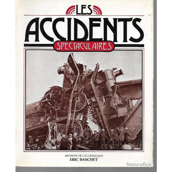 les accidents spectaculaires archives de l'illustration d'�ric baschet