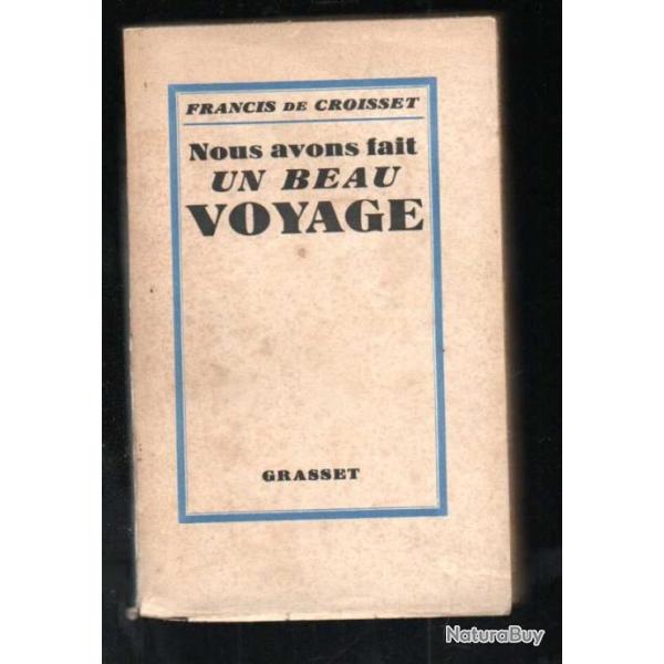 nous avons fait un beau voyage de francis de croisset