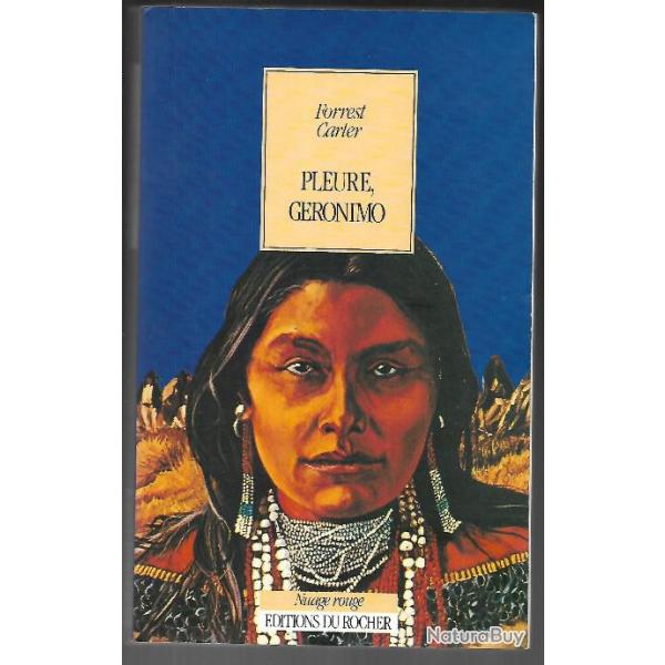 pleure g�ronimo de forrest carter