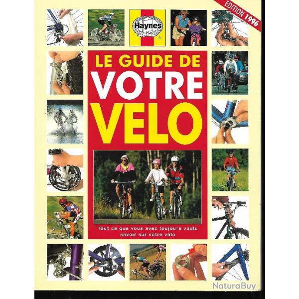 le guide de votre v�lo haynes , m�canique , entretien