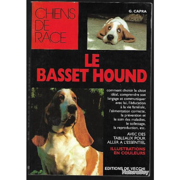 le basset hound de g.capra , chiens de race , origine , standards, caract�ristiques , alimentation,