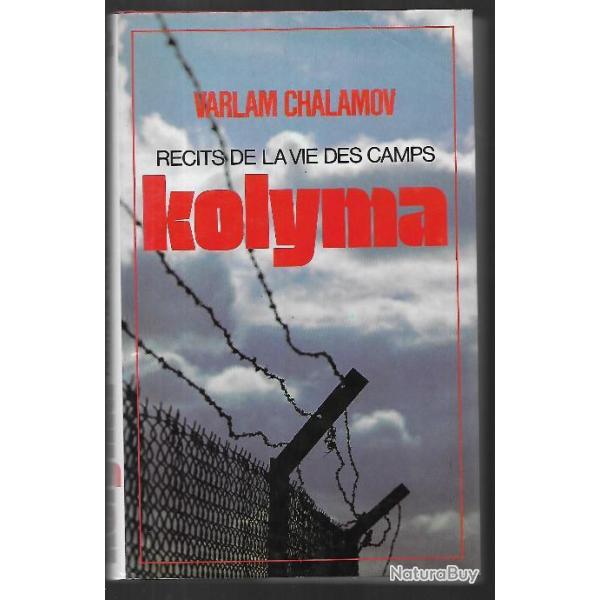 goulag , r�cits de la vie des camps kolyma de varlam chalamov , sovi�tique , staline urss-cccp