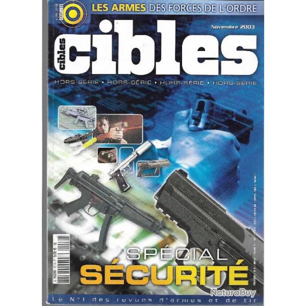 cibles hors-s�rie novembre 2003, sp�cial s�curit� , entrainement, holsters, armes blanches ,