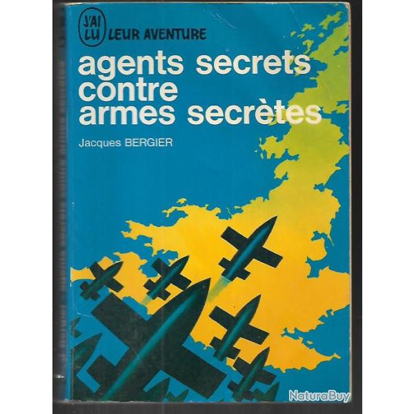 Agents secrets contre armes secr�tes. V1-V2 de jacques bergier j'ai lu bleu
